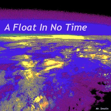 A Float in No Time