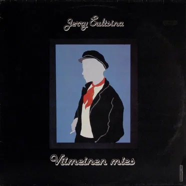 Viimeinen mies by Jerry Sultsina - album cover