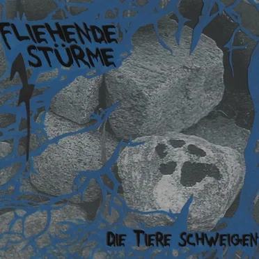 Die Tiere schweigen by Fliehende Stürme - album cover