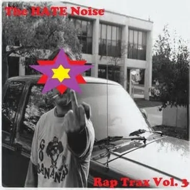 Rap Trax 3 by The HATE Noise - album cover