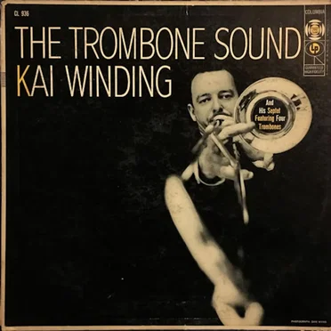 The Trombone Sound by Kai Winding And His Septet - album cover