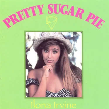 Pretty Sugar Pie by Ilona Irvine - album cover