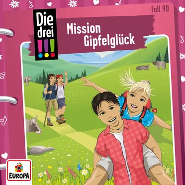 Die drei !!! Fall 90: Mission Gipfelglück by Die drei !!! - album cover