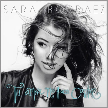 Tu amor me hace cantar by Sara Borraez - album cover