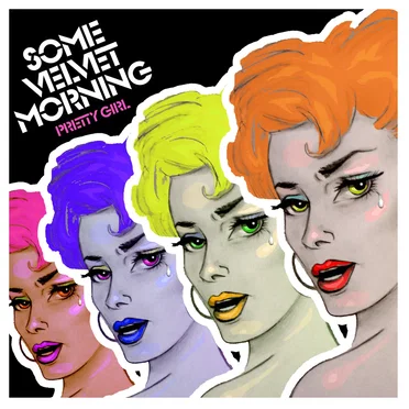 Pretty Girl by Some Velvet Morning - album cover