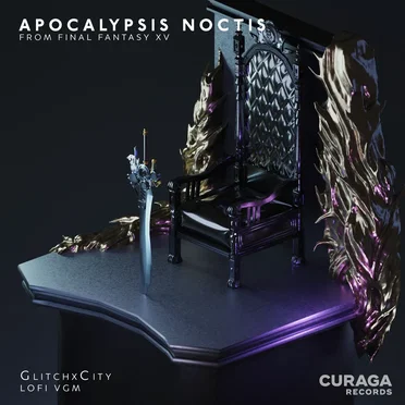 APOCALYPSIS NOCTIS (from "Final Fantasy XV") (lo-fi edit)