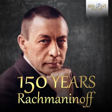 150 Years Rachmaninoff by Various Artists - album cover
