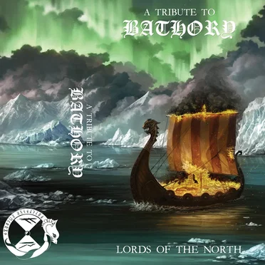 Lords of the North: A Tribute to Bathory by Various Artists - album cover