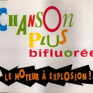 Chanson Plus Bifluorée