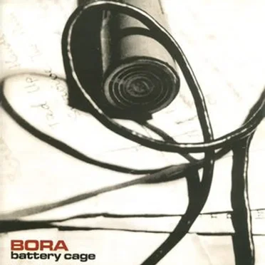 Battery Cage by Bora - album cover