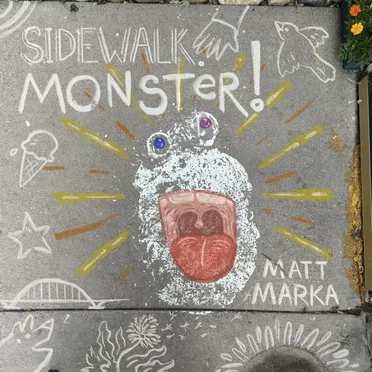 Sidewalk. Monster!
