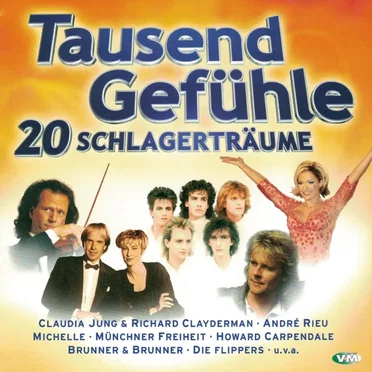 Tausend Gefühle: 20 Schlagerträume by Various Artists - album cover