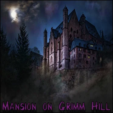 Mansion on Grimm Hill