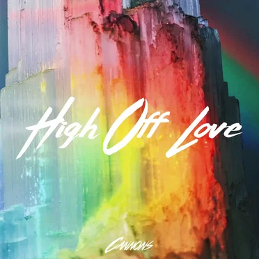 High Off Love by Cannons - album cover