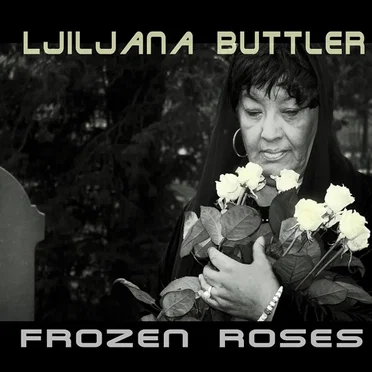 Frozen Roses by Ljiljana Buttler - album cover