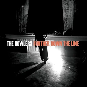 Further Down the Line by The Howlers - album cover