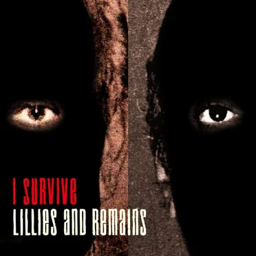I Survive by Lillies and Remains - album cover