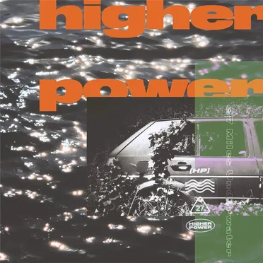 27 Miles Underwater by Higher Power - album cover