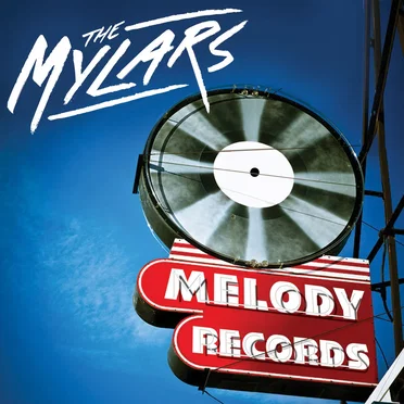 Melody Records by The Mylars - album cover