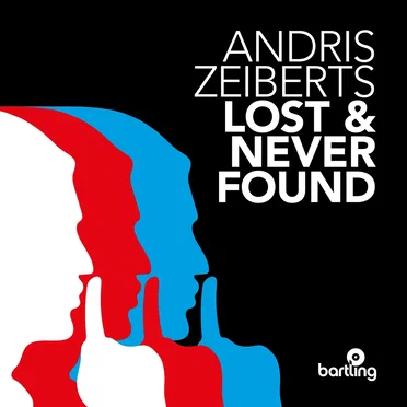 Lost & Never Found by Andris Zeiberts - album cover