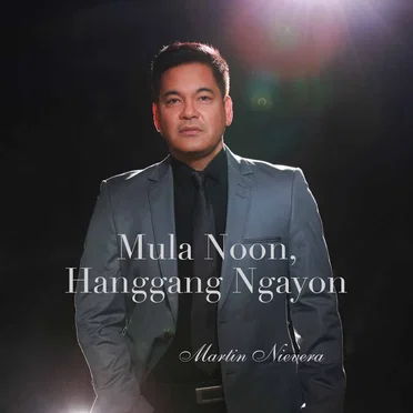 Mula Noon, Hanggang Ngayon