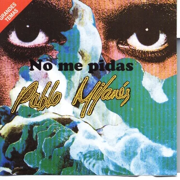 No me pidas