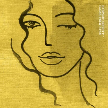 Close Your Eyes by Saginaw Society - album cover