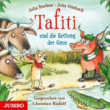 Tafiti und die Rettung der Gnus by Julia Boehme - album cover