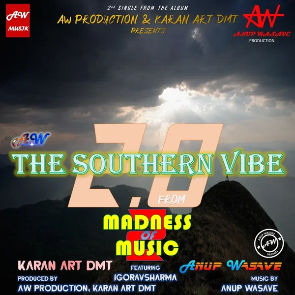 The Southern Vibe 2.0 (From "Madness Of Music 2")