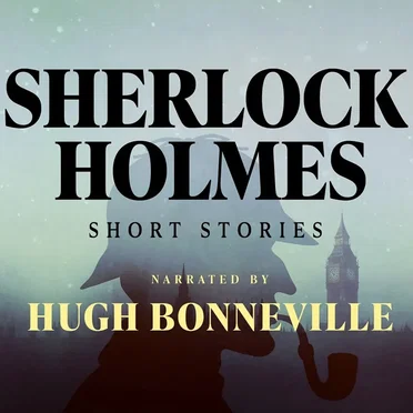 Sherlock Holmes Short Stories by Sir Arthur Conan Doyle - album cover
