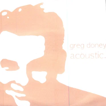 Greg Doney Acoustic by Greg Doney - album cover