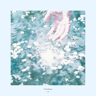 Teardrops