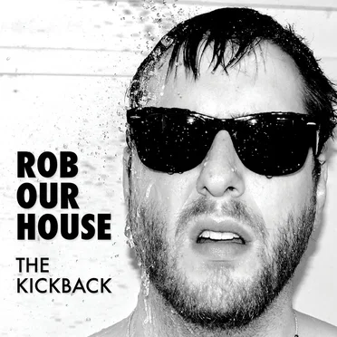 Rob Our House
