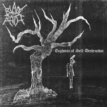 Euphoria of Self‐Destruction by Blade and Bath - album cover