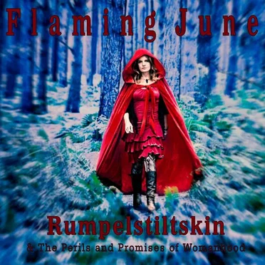 Rumpelstiltskin & The Perils and Promises of Womanhood