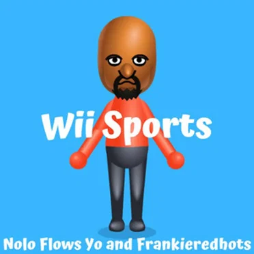 Wii Sports by Nolo Flows Yo - album cover