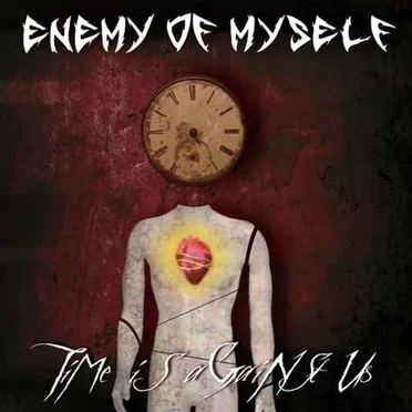 Time Is Against Us by Enemy of Myself - album cover