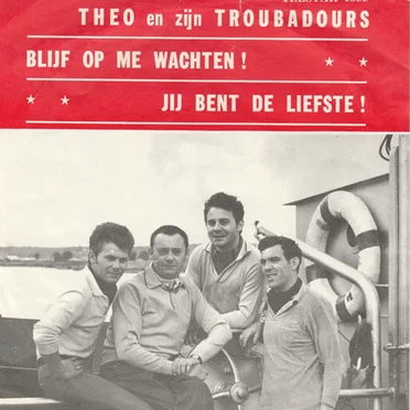 Blijf op me wachten! / Jij bent de liefste!