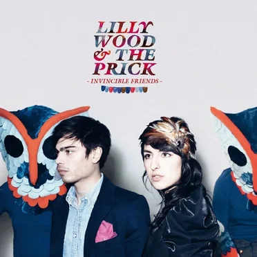Invincible Friends by Lilly Wood & The Prick - album cover