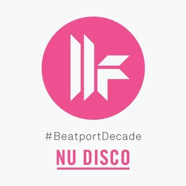 Toolroom #BeatportDecade Nu Disco by Various Artists - album cover