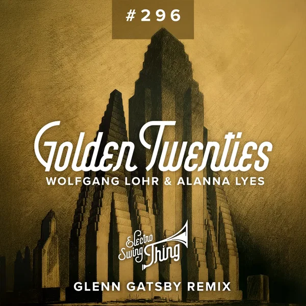 Golden Twenties (Glenn Gatsby remix)