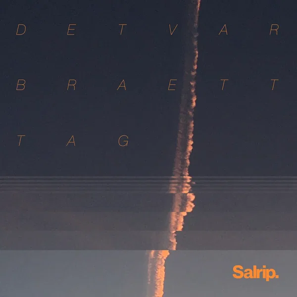 Det var bra ett tag