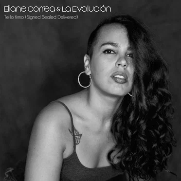 Te lo firmo (Signed, Sealed, Delivered) by Eliane Correa & La Evolución - album cover