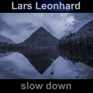 Slow Down by Lars Leonhard - album cover