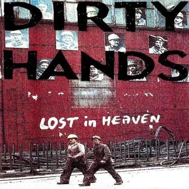 Lost in Heaven by Dirty Hands - album cover