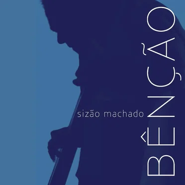 Bênção by Sizão Machado - album cover