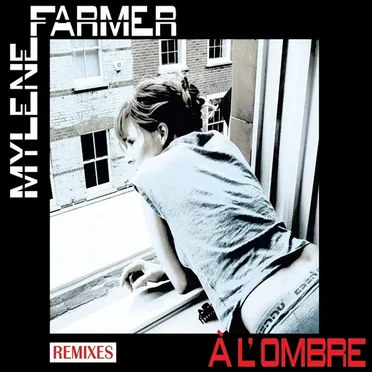 À l’ombre (remixes)