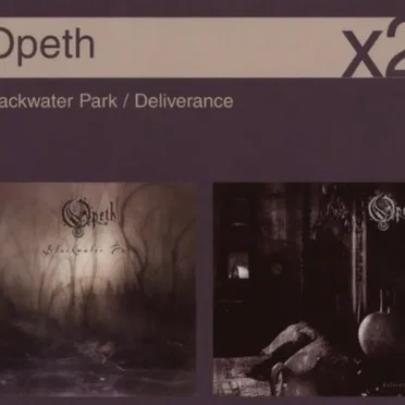 Blackwater Park / Deliverance
