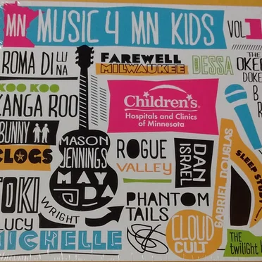 MN Music 4 MN Kids: A Benefit for Children's Hospitals and Clinics of Minnesota, Vol. 1 by Various Artists - album cover
