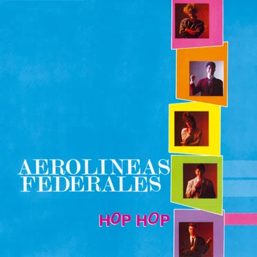 Hop hop by Aerolíneas Federales - album cover
